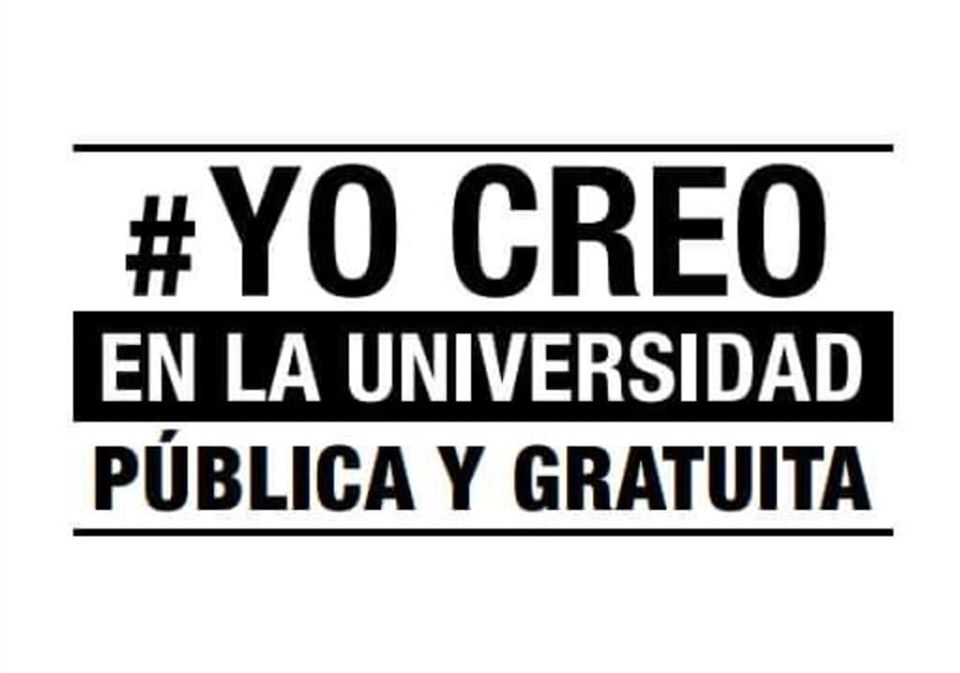 # YO CREO EN LA UNIVERSIDAD PUBLICA Y GRATUITA
