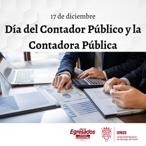 🔰17 de diciembre: Día del Contador y de la Contadora
