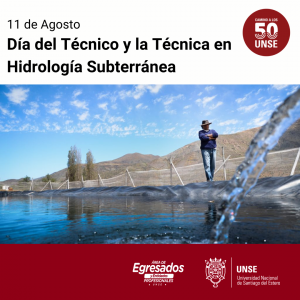 🔰11 de Agosto – Día del Técnico en Hidrología Subterranea